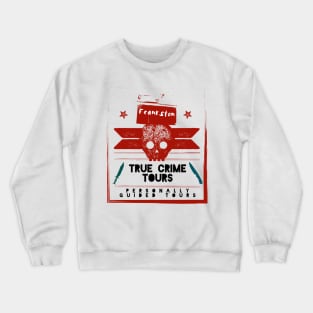 Frankston True Crime Toura Crewneck Sweatshirt